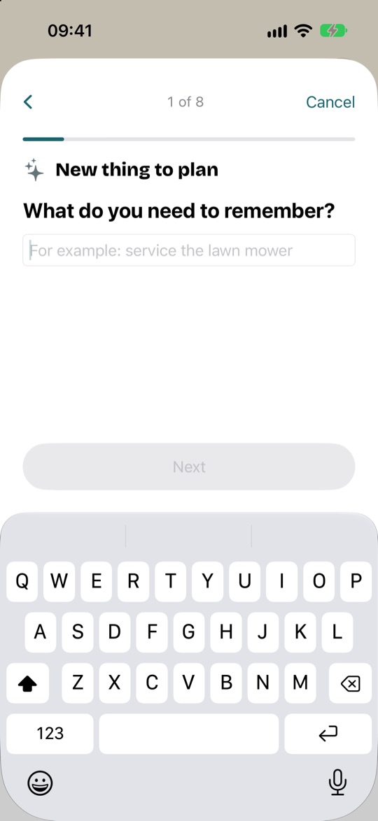 Create your own: What do you need to remember? For example, get the lawnmower serviced
