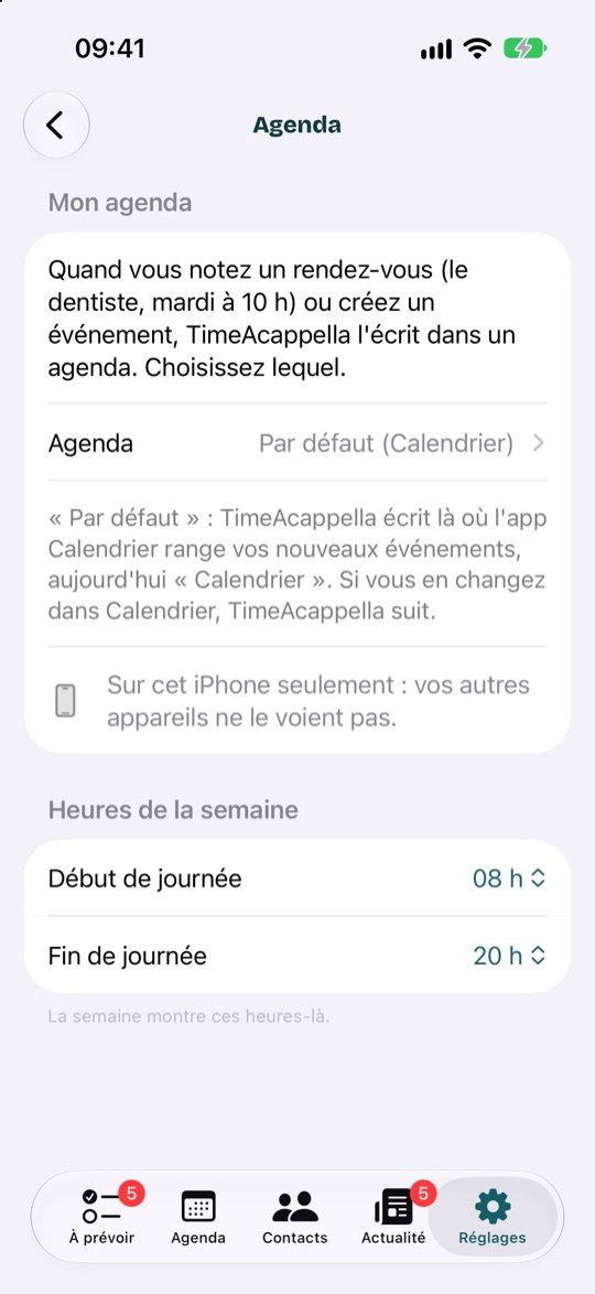 Réglages, Agenda : Mon agenda, l'agenda où TimeAcappella écrit, et les heures de la semaine