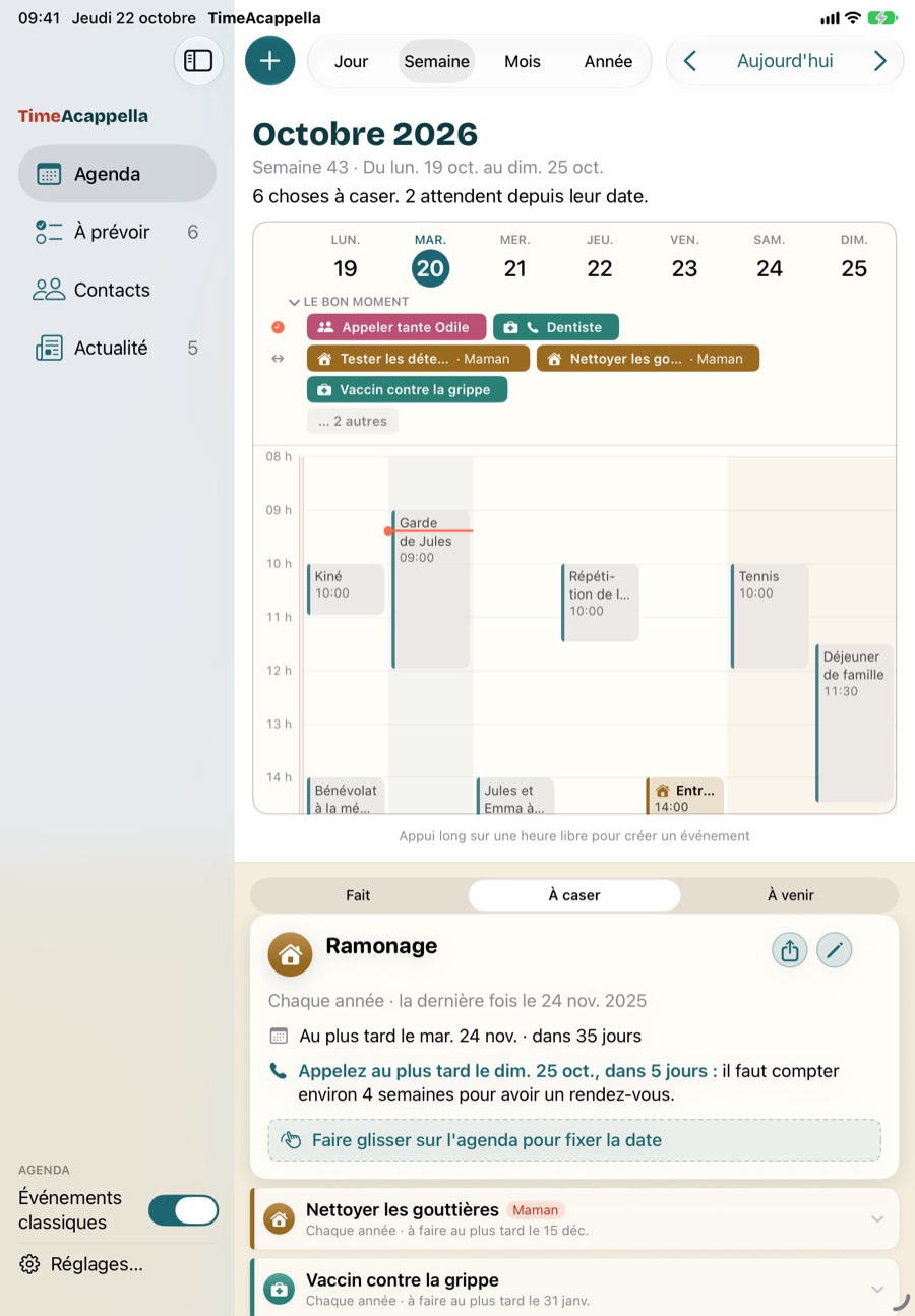L'agenda sur un iPad : la semaine avec Le bon moment et les rendez-vous, et dessous la liste À caser, le ramonage déplié avec « Faire glisser sur l'agenda pour fixer la date »